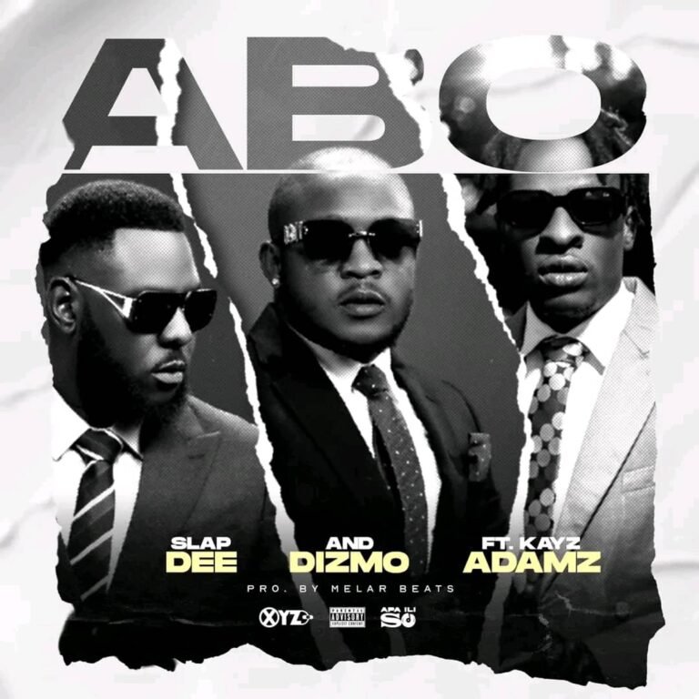 Slapdee & Dizmo ft. Kayz Adams – Abo Mp3 Download