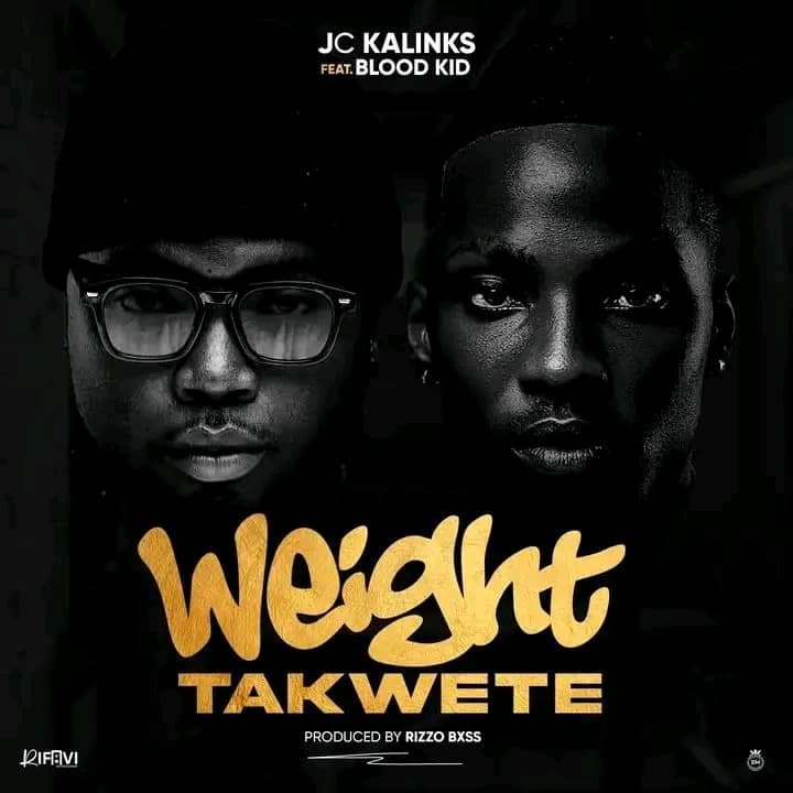 JC Kalinks ft. Blood Kid – Weight Takwete Mp3 Download
